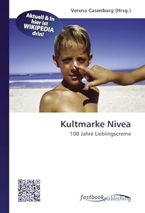 Image du vendeur pour Kultmarke Nivea mis en vente par BuchWeltWeit Ludwig Meier e.K.