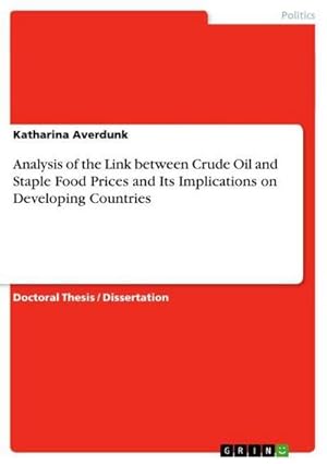 Seller image for Analysis of the Link between Crude Oil and Staple Food Prices and Its Implications on Developing Countries for sale by BuchWeltWeit Ludwig Meier e.K.