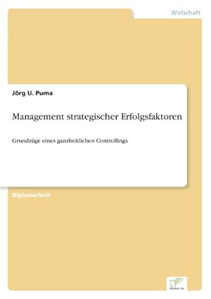Immagine del venditore per Management strategischer Erfolgsfaktoren venduto da BuchWeltWeit Ludwig Meier e.K.