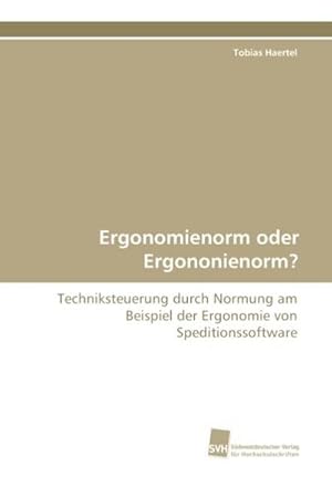 Immagine del venditore per Ergonomienorm oder Ergononienorm? venduto da BuchWeltWeit Ludwig Meier e.K.