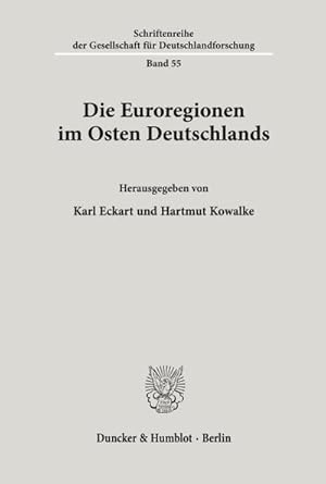 Seller image for Die Euroregionen im Osten Deutschlands. for sale by BuchWeltWeit Ludwig Meier e.K.