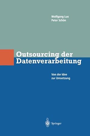 Image du vendeur pour Outsourcing der Datenverarbeitung mis en vente par BuchWeltWeit Ludwig Meier e.K.