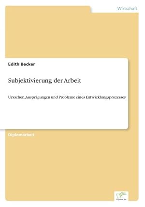 Seller image for Subjektivierung der Arbeit for sale by BuchWeltWeit Ludwig Meier e.K.