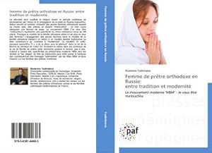 Image du vendeur pour Femme de prtre orthodoxe en Russie: entre tradition et modernit mis en vente par BuchWeltWeit Ludwig Meier e.K.