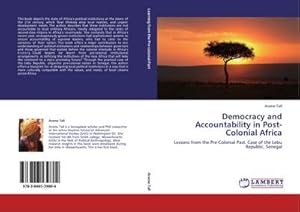 Image du vendeur pour Democracy and Accountability in Post-Colonial Africa mis en vente par BuchWeltWeit Ludwig Meier e.K.