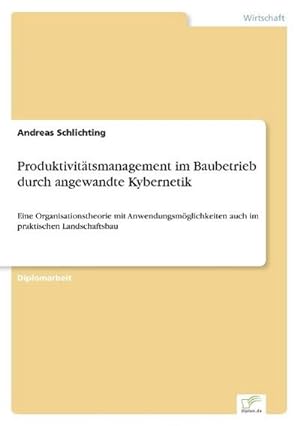 Seller image for Produktivittsmanagement im Baubetrieb durch angewandte Kybernetik for sale by BuchWeltWeit Ludwig Meier e.K.