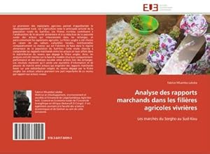 Image du vendeur pour Analyse des rapports marchands dans les filires agricoles vivrires mis en vente par BuchWeltWeit Ludwig Meier e.K.