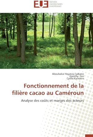 Seller image for Fonctionnement de la filire cacao au Camroun for sale by BuchWeltWeit Ludwig Meier e.K.