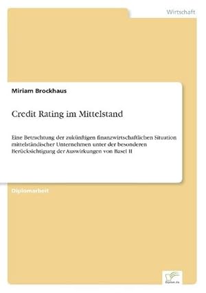 Seller image for Credit Rating im Mittelstand for sale by BuchWeltWeit Ludwig Meier e.K.