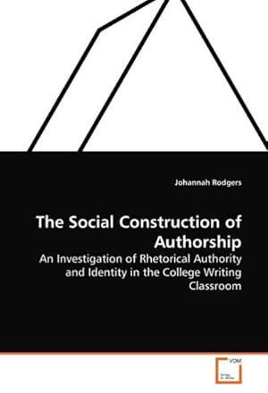 Seller image for The Social Construction of Authorship for sale by BuchWeltWeit Ludwig Meier e.K.