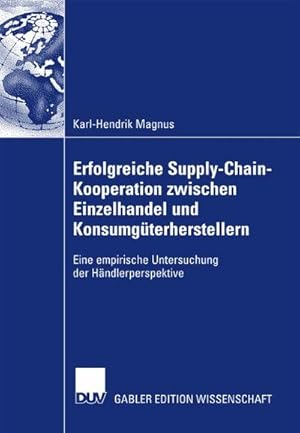 Seller image for Erfolgreiche Supply-Chain-Kooperation zwischen Einzelhandel und Konsumgterherstellern for sale by BuchWeltWeit Ludwig Meier e.K.