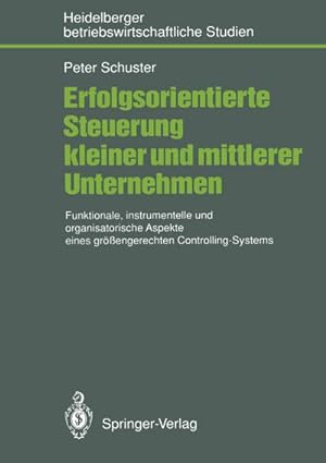 Immagine del venditore per Erfolgsorientierte Steuerung kleiner und mittlerer Unternehmen venduto da BuchWeltWeit Ludwig Meier e.K.