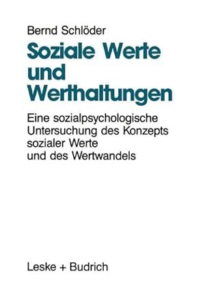 Bild des Verkufers fr Soziale Werte und Werthaltungen zum Verkauf von BuchWeltWeit Ludwig Meier e.K.