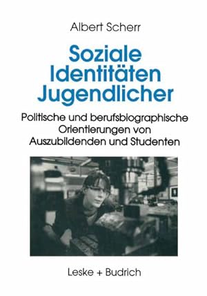 Image du vendeur pour Soziale Identitten Jugendlicher mis en vente par BuchWeltWeit Ludwig Meier e.K.