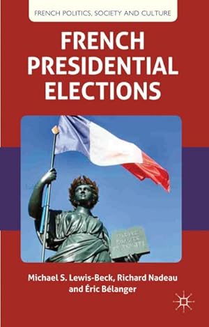 Imagen del vendedor de French Presidential Elections a la venta por BuchWeltWeit Ludwig Meier e.K.