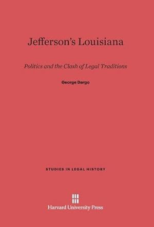 Bild des Verkufers fr Jefferson's Louisiana zum Verkauf von BuchWeltWeit Ludwig Meier e.K.