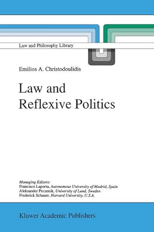 Imagen del vendedor de Law and Reflexive Politics a la venta por BuchWeltWeit Ludwig Meier e.K.