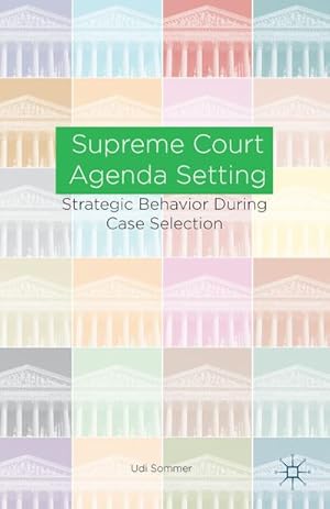 Seller image for Supreme Court Agenda Setting for sale by BuchWeltWeit Ludwig Meier e.K.