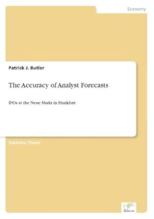 Imagen del vendedor de The Accuracy of Analyst Forecasts a la venta por BuchWeltWeit Ludwig Meier e.K.