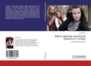Seller image for Ethnic Identity and Social Distance in Turkey for sale by BuchWeltWeit Ludwig Meier e.K.