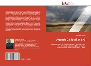 Image du vendeur pour Agenda 21 local et SIG mis en vente par BuchWeltWeit Ludwig Meier e.K.