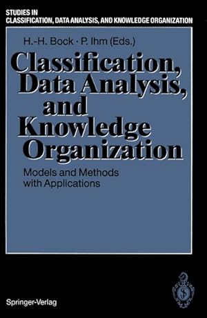 Seller image for Classification, Data Analysis, and Knowledge Organization for sale by BuchWeltWeit Ludwig Meier e.K.