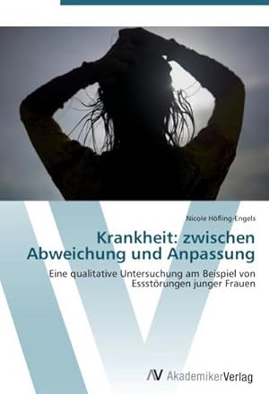 Immagine del venditore per Krankheit: zwischen Abweichung und Anpassung venduto da BuchWeltWeit Ludwig Meier e.K.