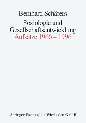 Seller image for Soziologie und Gesellschaftsentwicklung for sale by BuchWeltWeit Ludwig Meier e.K.