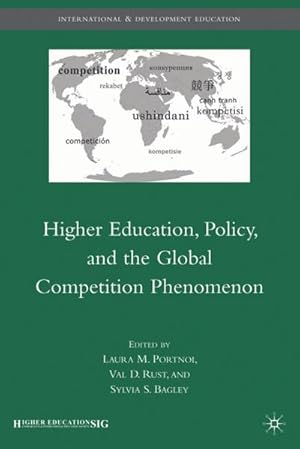 Immagine del venditore per Higher Education, Policy, and the Global Competition Phenomenon venduto da BuchWeltWeit Ludwig Meier e.K.