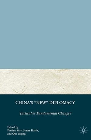 Image du vendeur pour China's New Diplomacy mis en vente par BuchWeltWeit Ludwig Meier e.K.