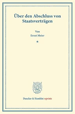 Seller image for ber den Abschluss von Staatsvertrgen for sale by BuchWeltWeit Ludwig Meier e.K.