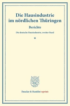 Immagine del venditore per Die Hausindustrie im nrdlichen Thringen. venduto da BuchWeltWeit Ludwig Meier e.K.