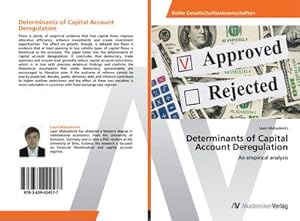 Imagen del vendedor de Determinants of Capital Account Deregulation a la venta por BuchWeltWeit Ludwig Meier e.K.