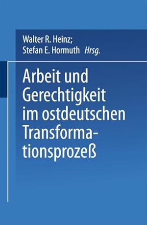 Imagen del vendedor de Arbeit und Gerechtigkeit im ostdeutschen Transformationsproze a la venta por BuchWeltWeit Ludwig Meier e.K.