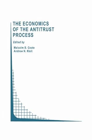 Seller image for The Economics of the Antitrust Process for sale by BuchWeltWeit Ludwig Meier e.K.