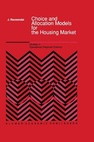 Immagine del venditore per Choice and Allocation Models for the Housing Market venduto da BuchWeltWeit Ludwig Meier e.K.