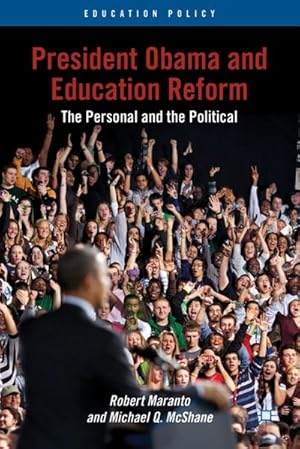 Imagen del vendedor de President Obama and Education Reform a la venta por BuchWeltWeit Ludwig Meier e.K.