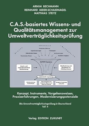 Seller image for C.A.S. - basiertes Wissens- und Qualittsmanagement zur Umweltvertrglichkeitsprfung for sale by BuchWeltWeit Ludwig Meier e.K.
