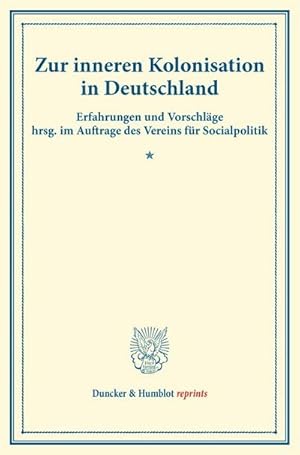 Immagine del venditore per Zur inneren Kolonisation in Deutschland. venduto da BuchWeltWeit Ludwig Meier e.K.