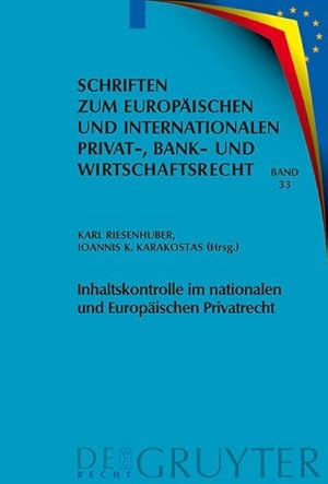 Immagine del venditore per Inhaltskontrolle im nationalen und Europischen Privatrecht venduto da BuchWeltWeit Ludwig Meier e.K.