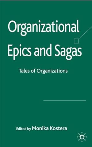 Seller image for Organizational Epics and Sagas for sale by BuchWeltWeit Ludwig Meier e.K.