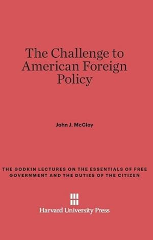 Immagine del venditore per The Challenge to American Foreign Policy venduto da BuchWeltWeit Ludwig Meier e.K.