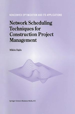 Seller image for Network Scheduling Techniques for Construction Project Management for sale by BuchWeltWeit Ludwig Meier e.K.