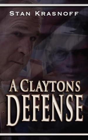 Imagen del vendedor de A Claytons Defense a la venta por BuchWeltWeit Ludwig Meier e.K.