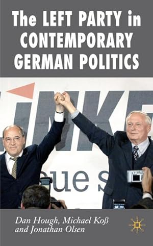 Seller image for The Left Party in Contemporary German Politics for sale by BuchWeltWeit Ludwig Meier e.K.