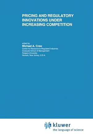 Imagen del vendedor de Pricing and Regulatory Innovations Under Increasing Competition a la venta por BuchWeltWeit Ludwig Meier e.K.