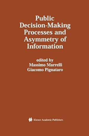 Imagen del vendedor de Public Decision-Making Processes and Asymmetry of Information a la venta por BuchWeltWeit Ludwig Meier e.K.