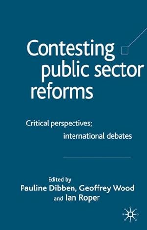 Immagine del venditore per Contesting Public Sector Reforms venduto da BuchWeltWeit Ludwig Meier e.K.