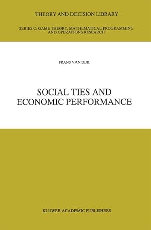 Seller image for Social Ties and Economic Performance for sale by BuchWeltWeit Ludwig Meier e.K.
