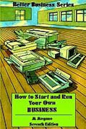 Seller image for How to Start and Run Your Own Business for sale by BuchWeltWeit Ludwig Meier e.K.